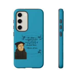 the-bible-is-a-remarkable-fountain-martin-luther-turquoise-samsung-galaxy-tough-cases