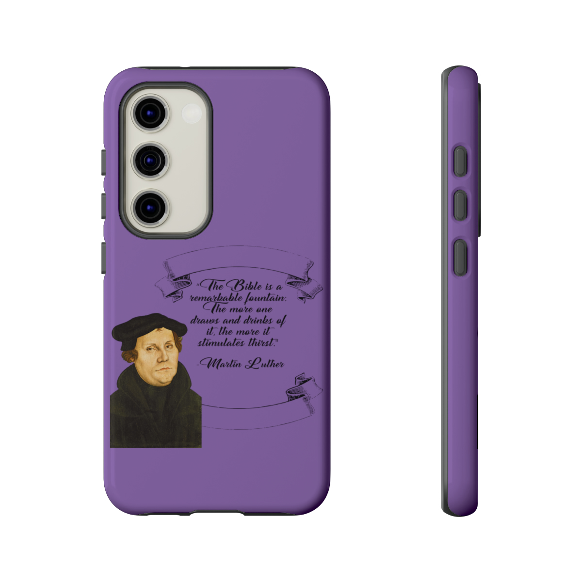 The Bible is a Remarkable Fountain - Martin Luther - Lilac - Samsung Galaxy Tough Cases