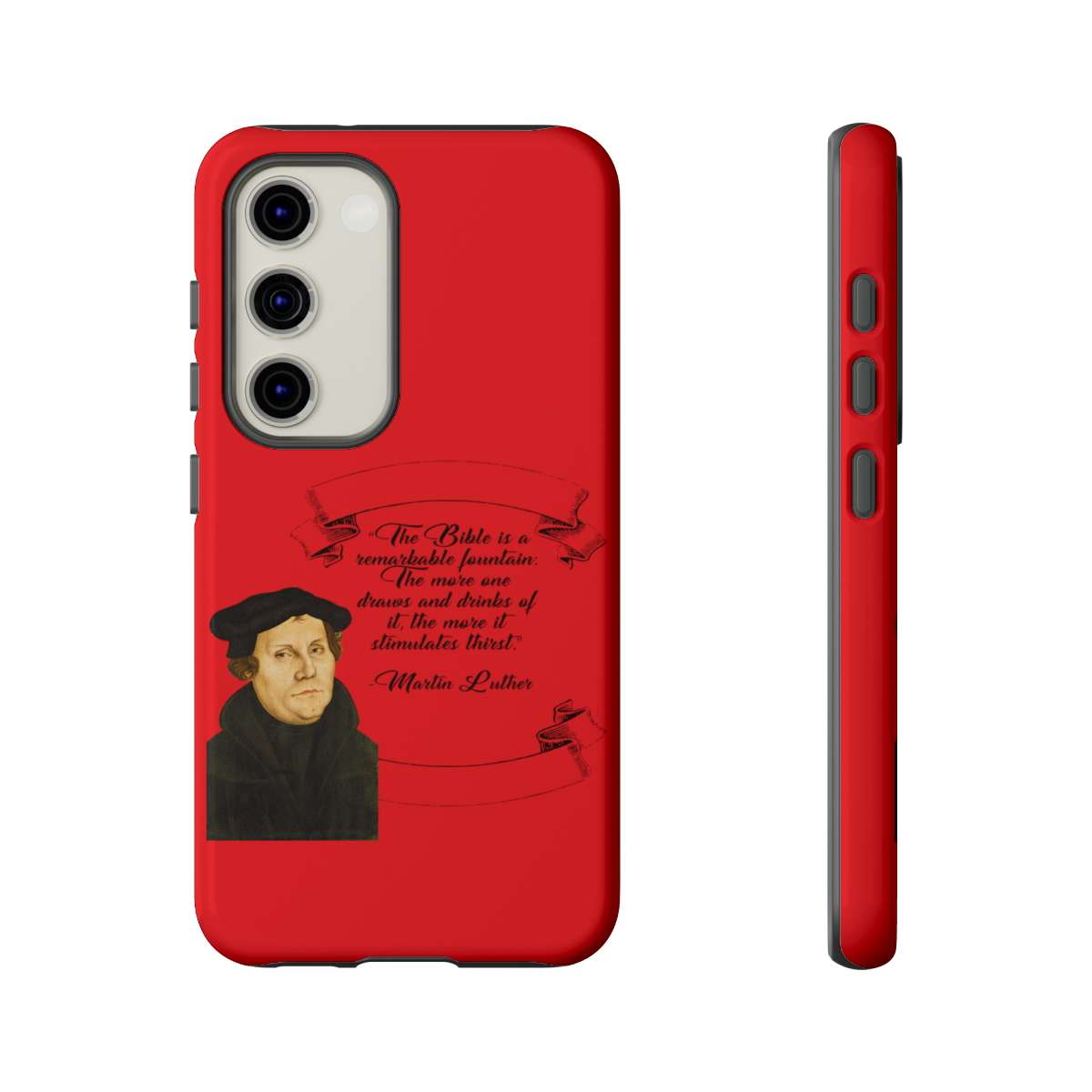 The Bible is a Remarkable Fountain - Martin Luther - Red - Samsung Galaxy Tough Cases
