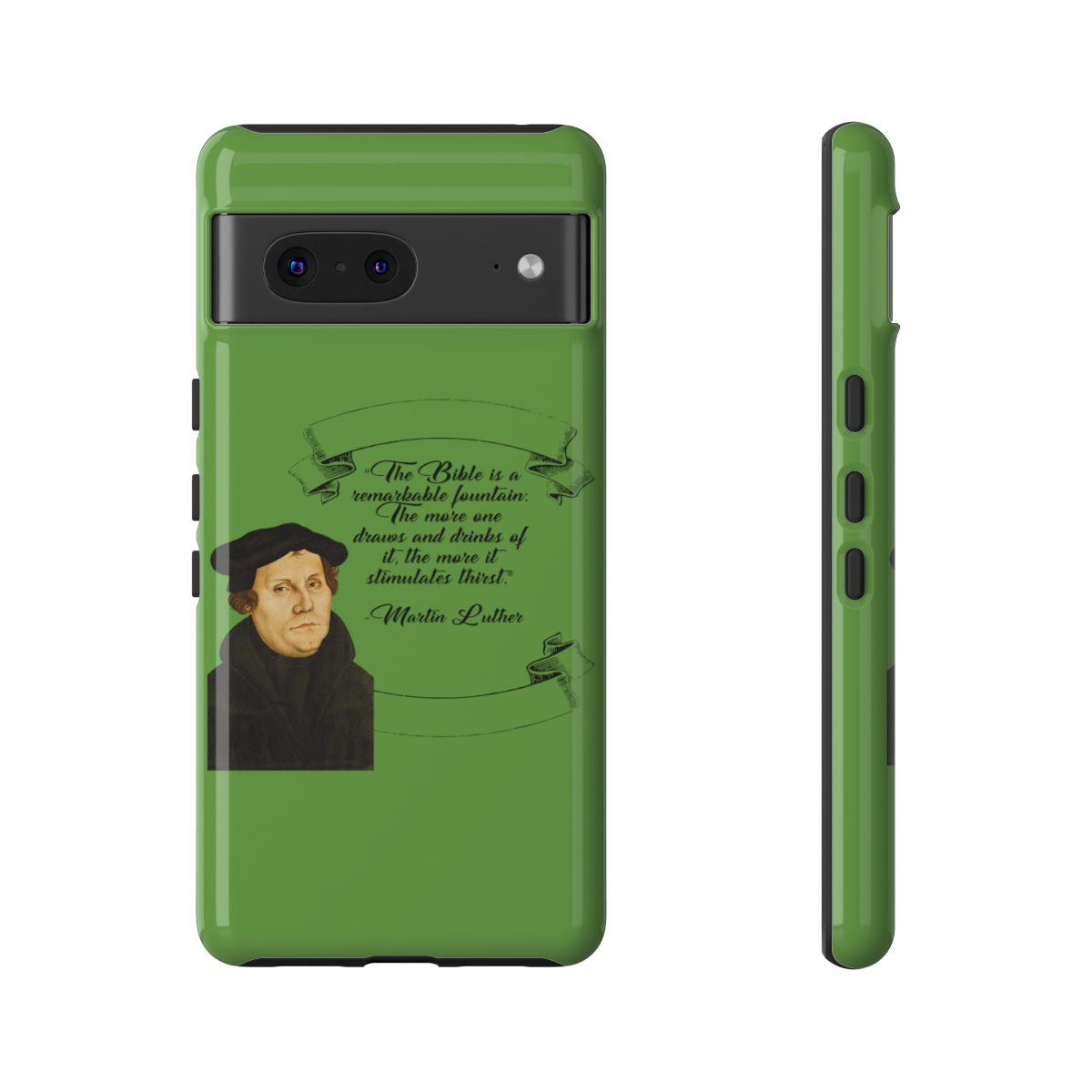 The Bible is a Remarkable Fountain - Martin Luther - Green - Google Pixel Tough Cases