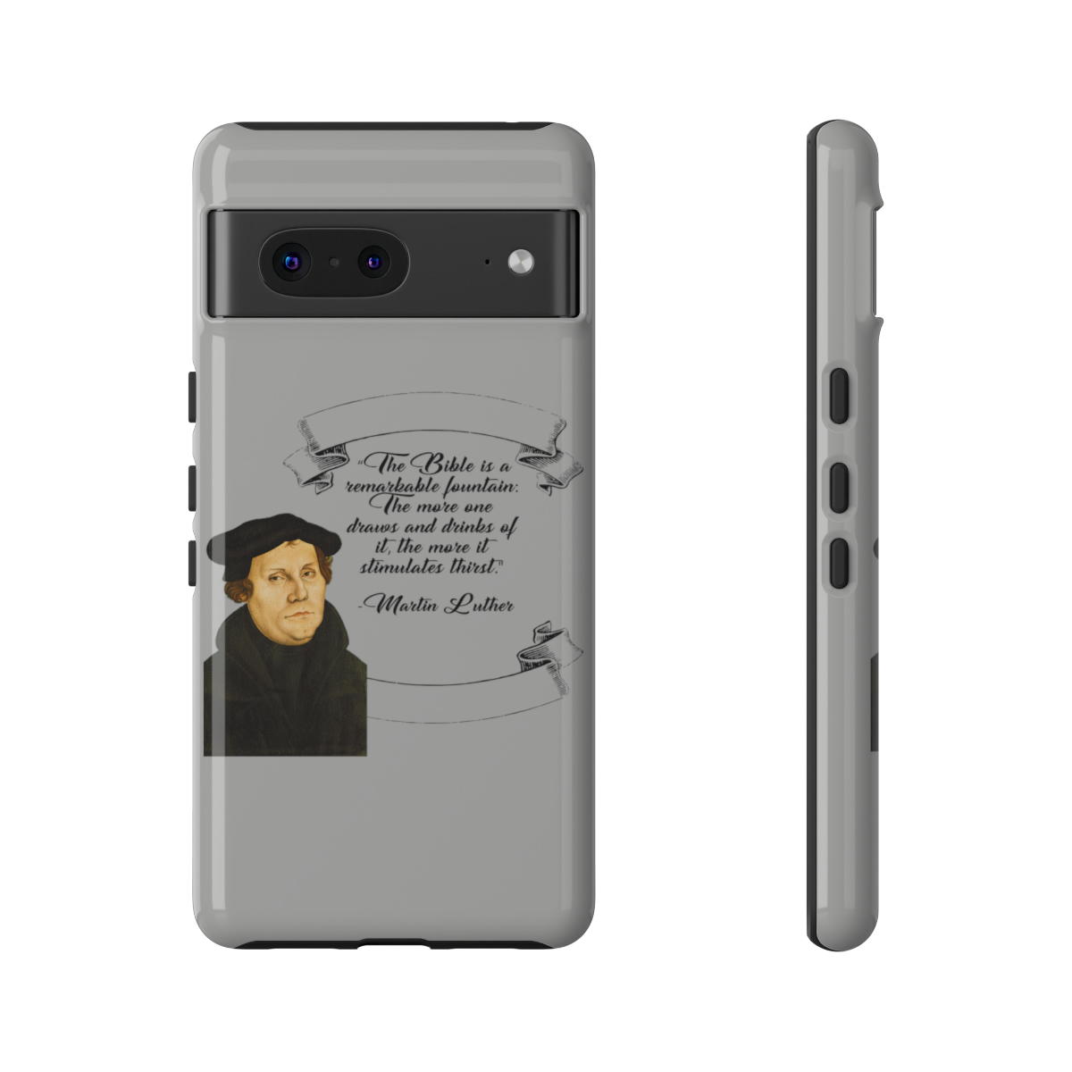 The Bible is a Remarkable Fountain - Martin Luther - Gray - Google Pixel Tough Cases