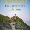 Contentment: The Journey ofA Lifetime