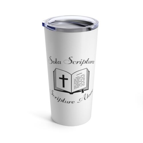 Sola Scriptura Tumbler 20oz