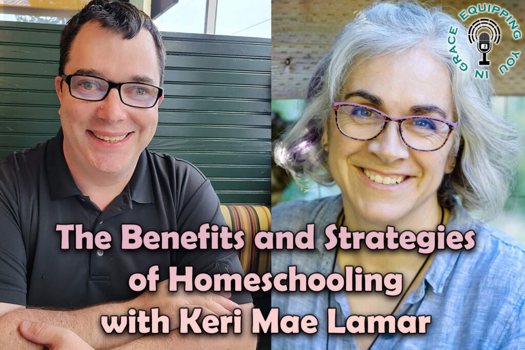 The Benefits and Strategies of Homeschooling with Keri Mae Lamar