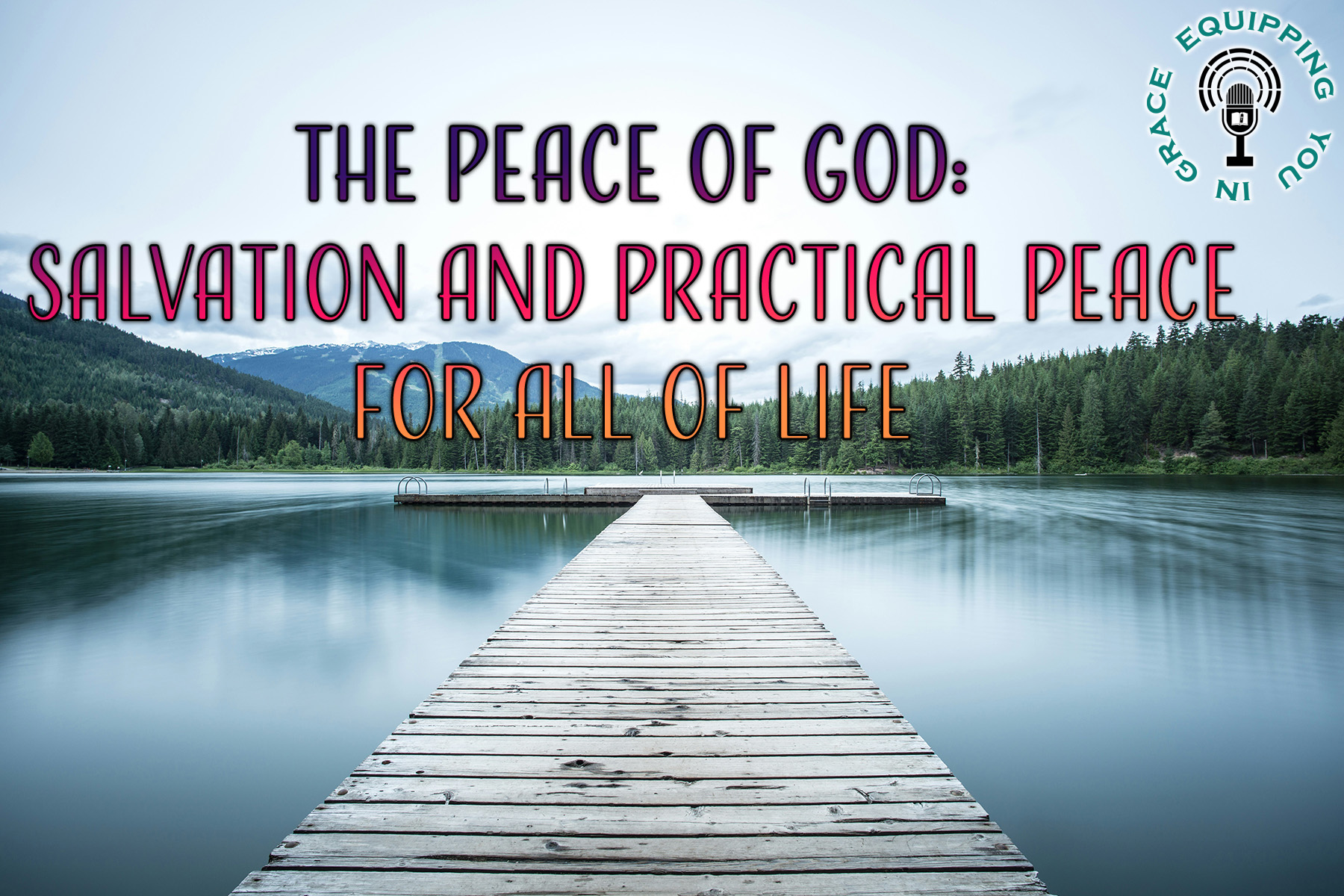 Equipping You in Grace 139