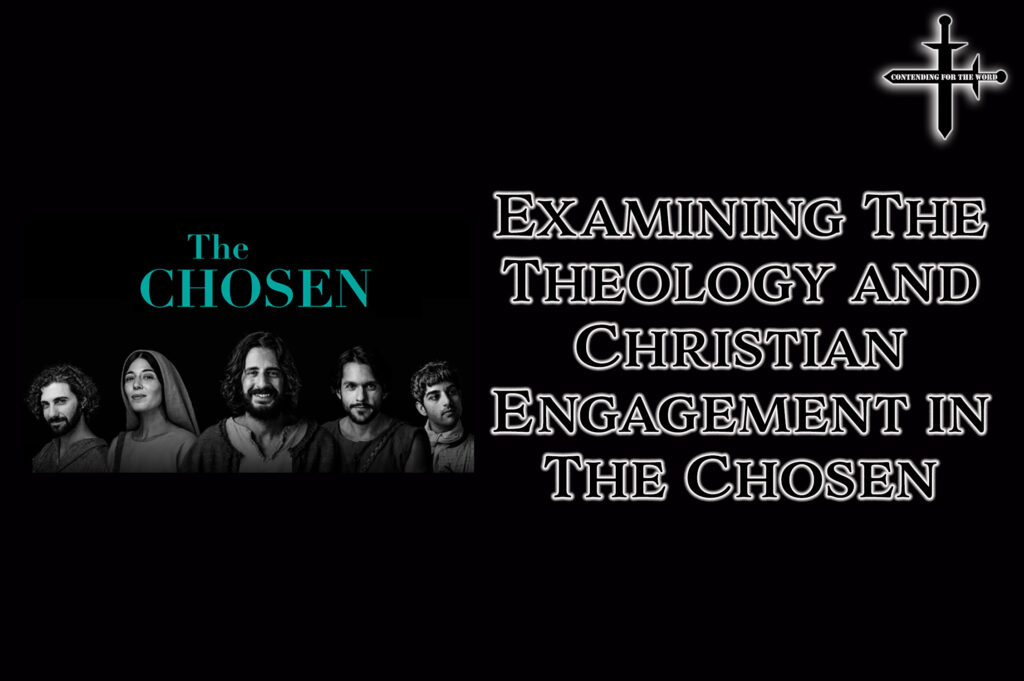Examining The Theology and Christian Engagement in The Chosen