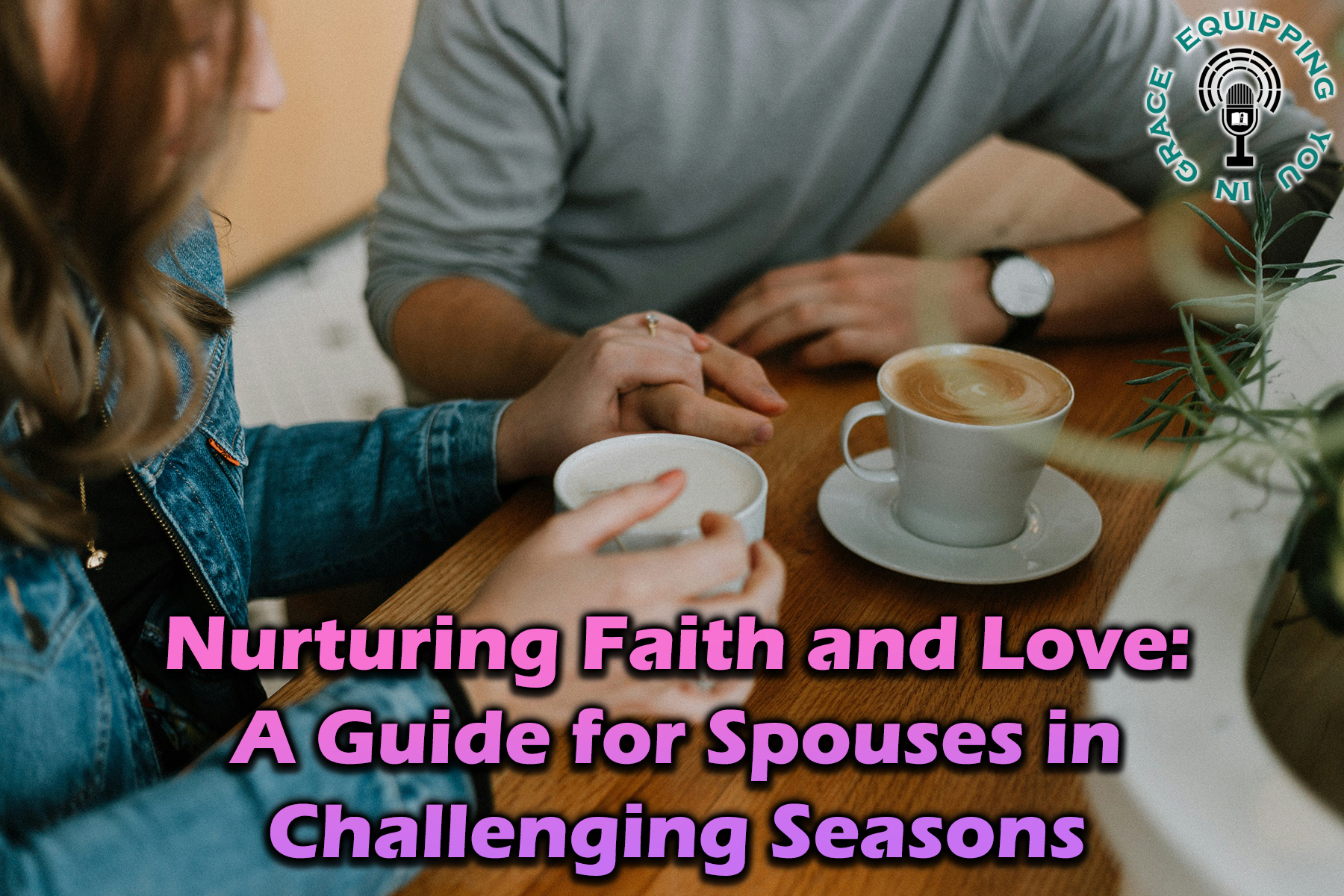 Equipping You in Grace 27