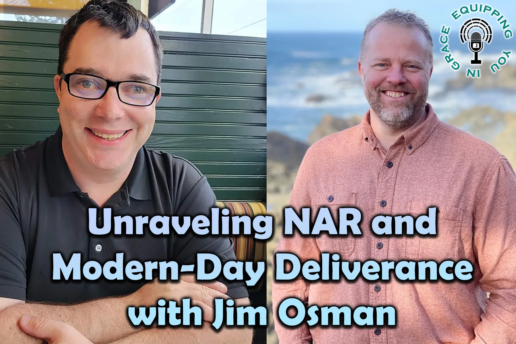 Unraveling NAR and Modern-Day Deliverance with Jim Osman