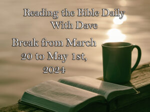 Reading the Bible Daily with Dave 219 Reading the Bible Daily with Dave 218