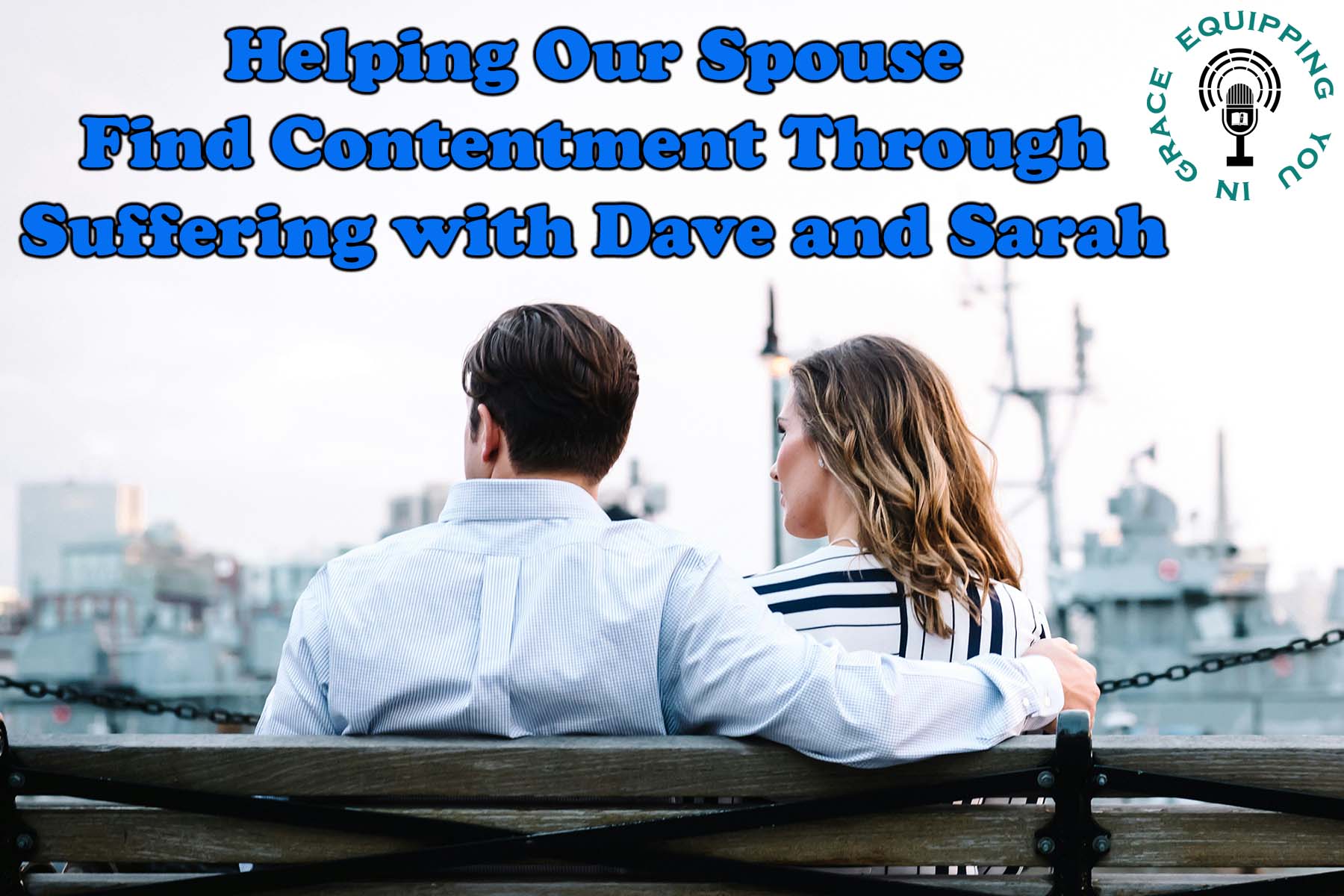 Equipping You in Grace 115