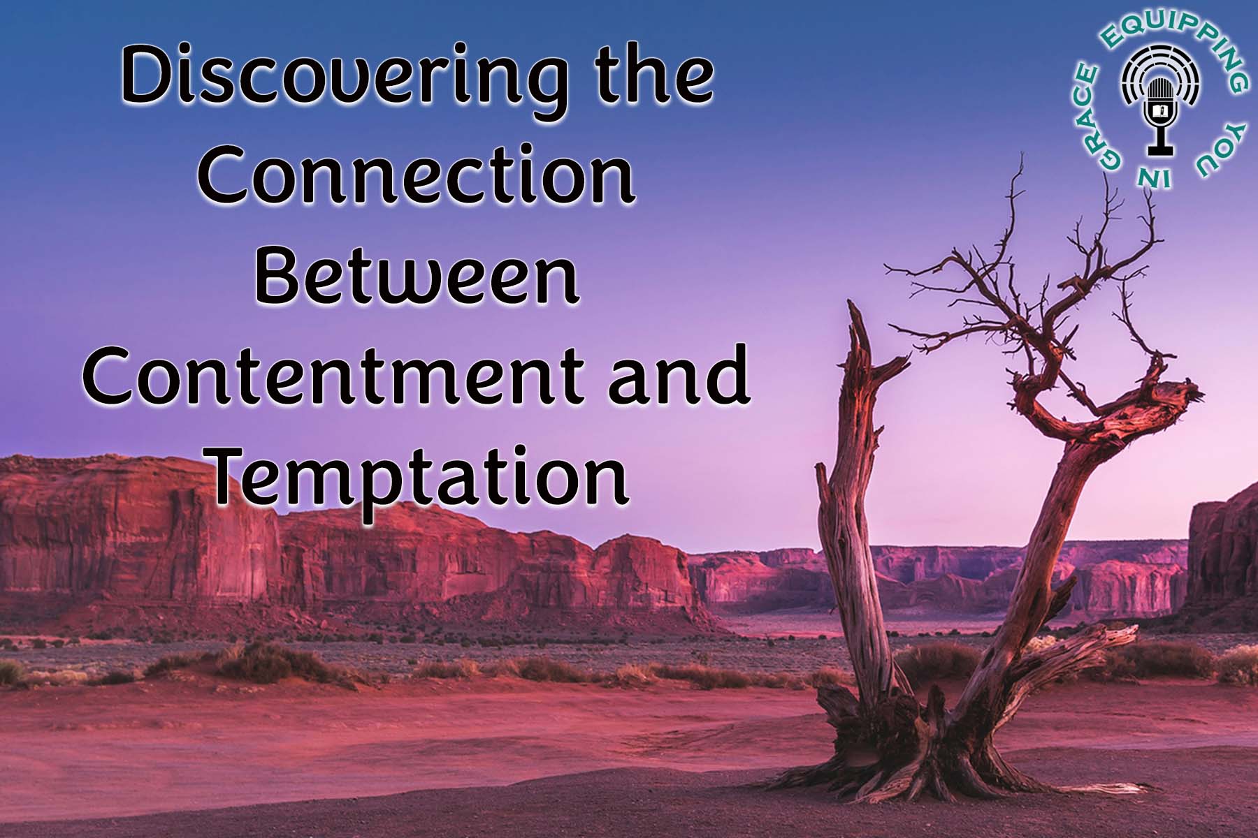 Equipping You in Grace 112