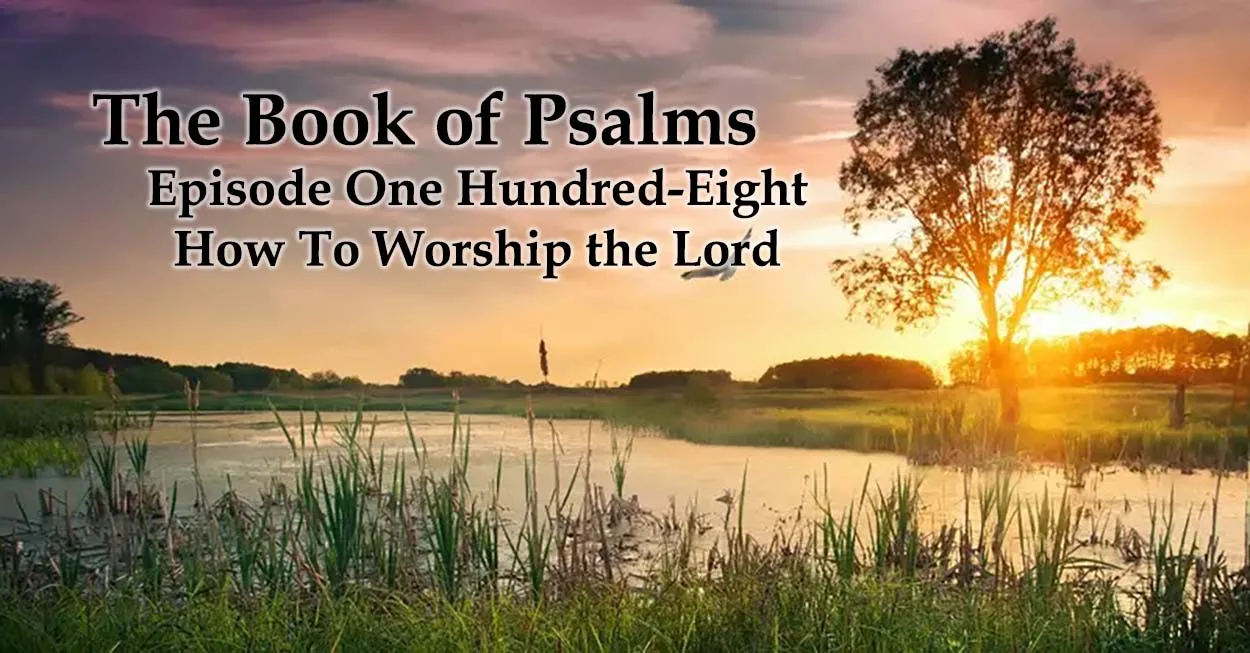 How To Worship the Lord