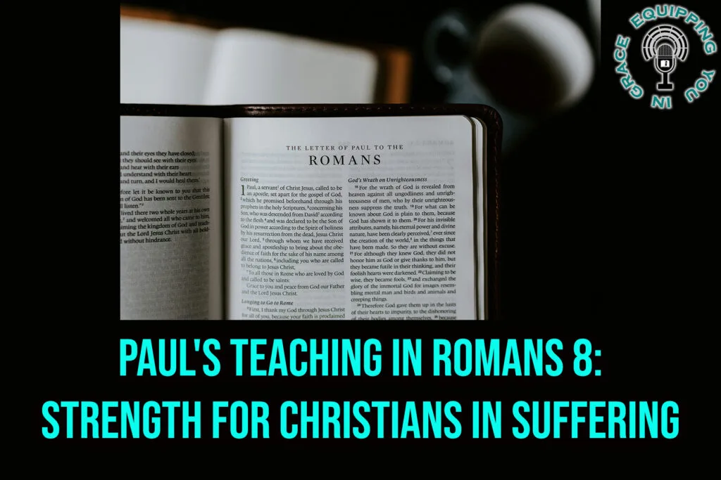 Paul's Teaching in Romans 8: Strength for Christians in Suffering 1 Paul’s Teaching in Romans 8 Strength for Christians in Suffering