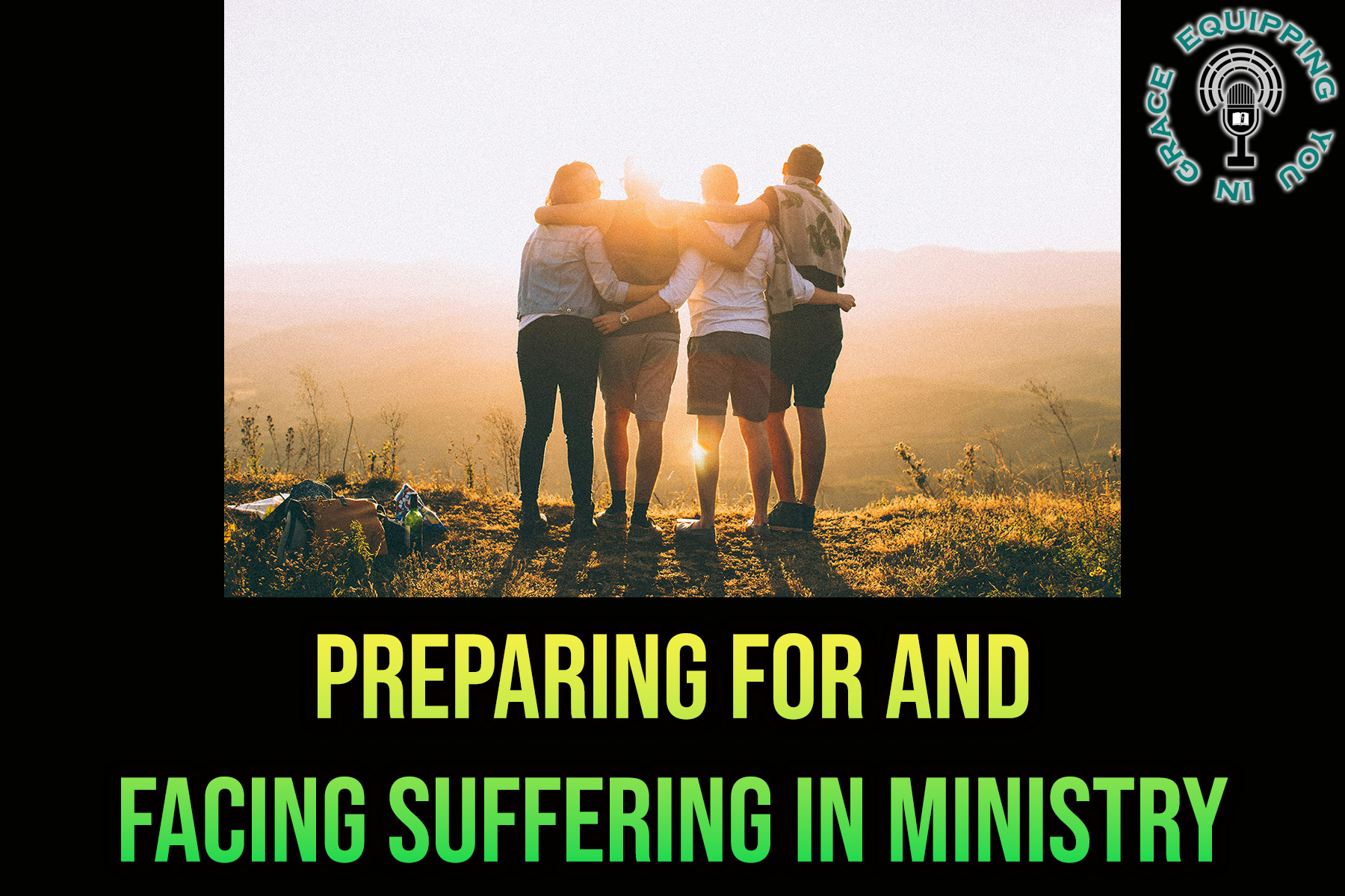 Equipping You in Grace 84