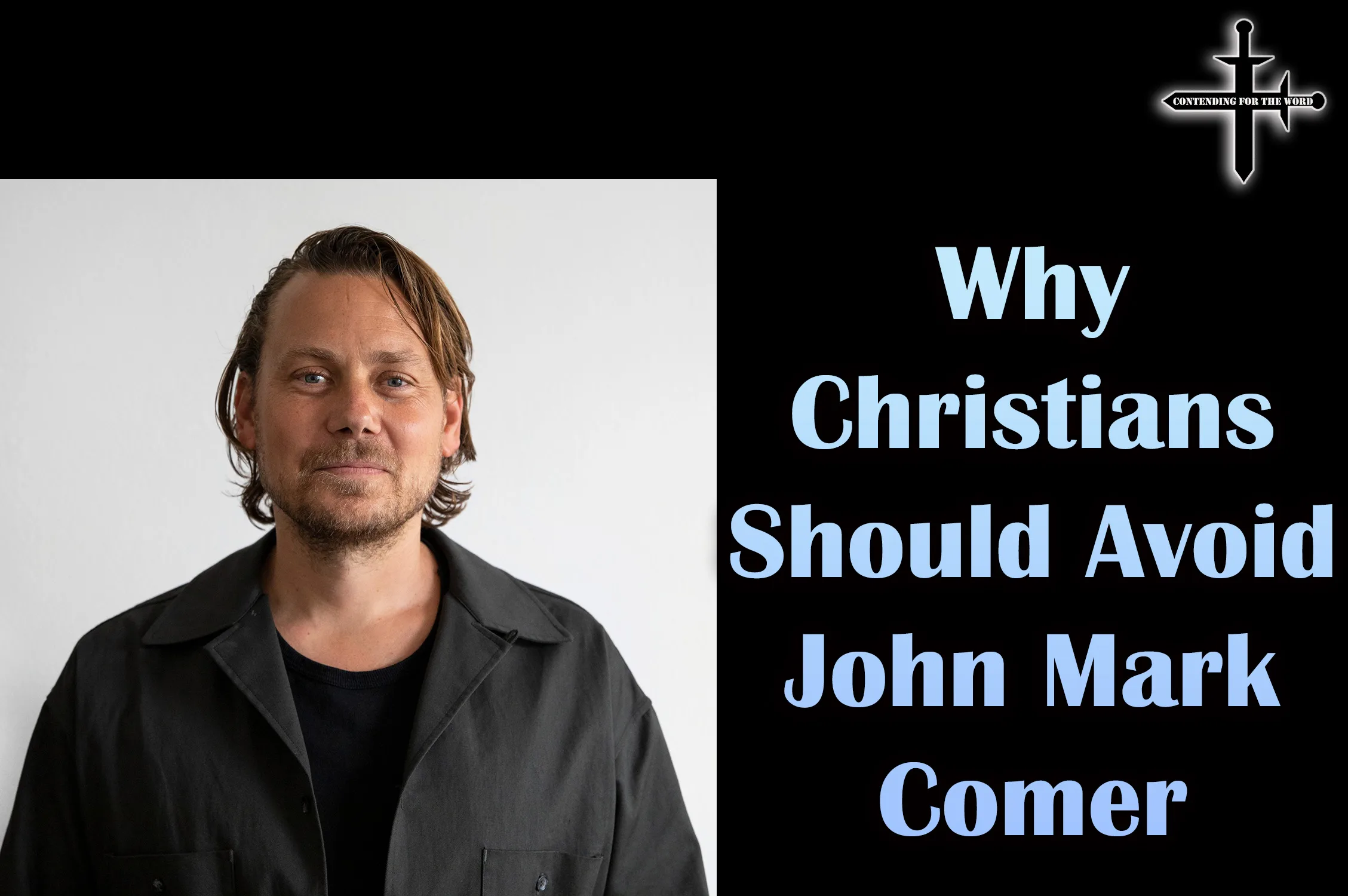 Why Christians Should Avoid John Mark Comer