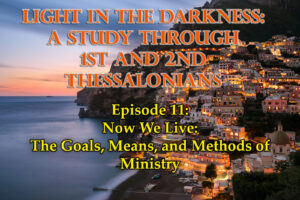 Now We Live The Goals, Means, and Methods of Ministry