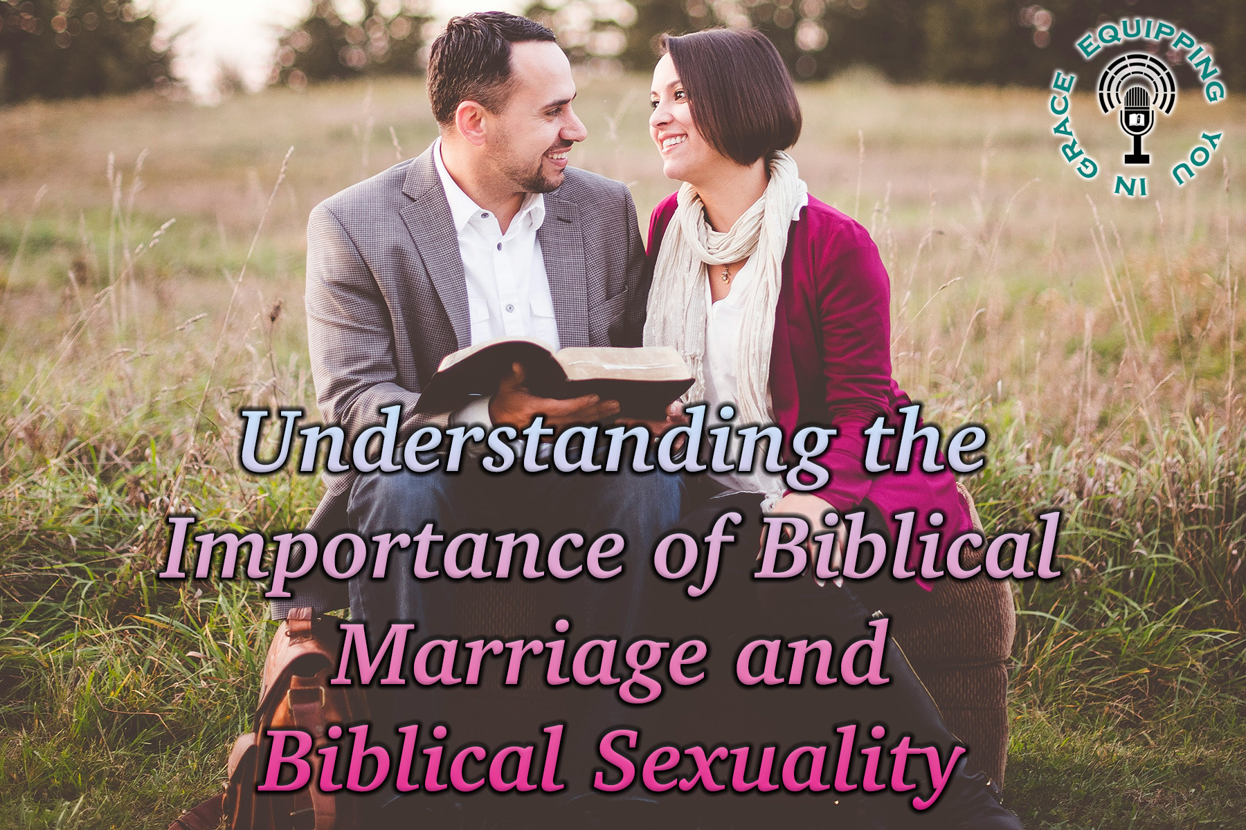 Equipping You in Grace 33