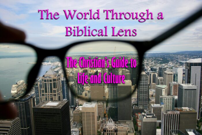 Embracing a Biblical Worldview: April 2025 Editorial