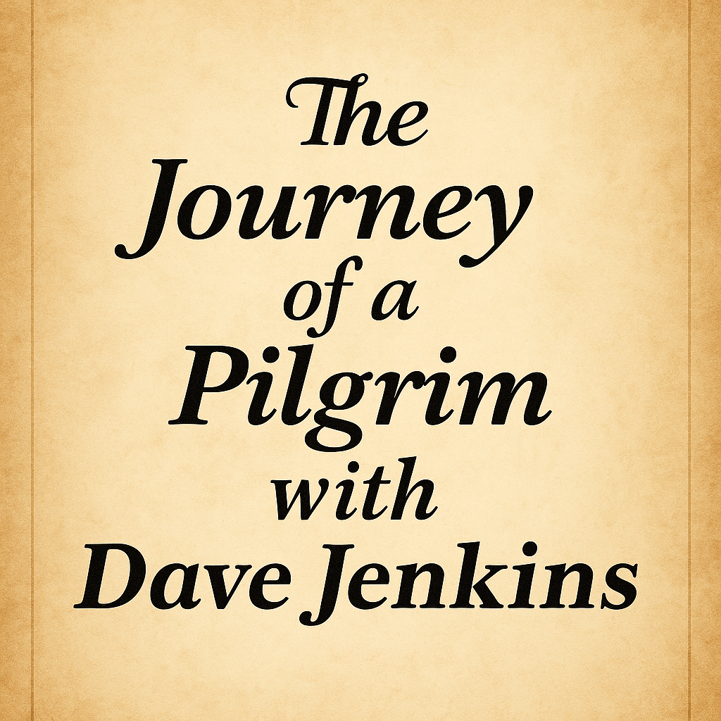 Title card for 'The Journey of a Pilgrim with Dave Jenkins' podcast or program, featuring elegant serif typography on a warm parchment-style background with subtle vintage decorative accents.