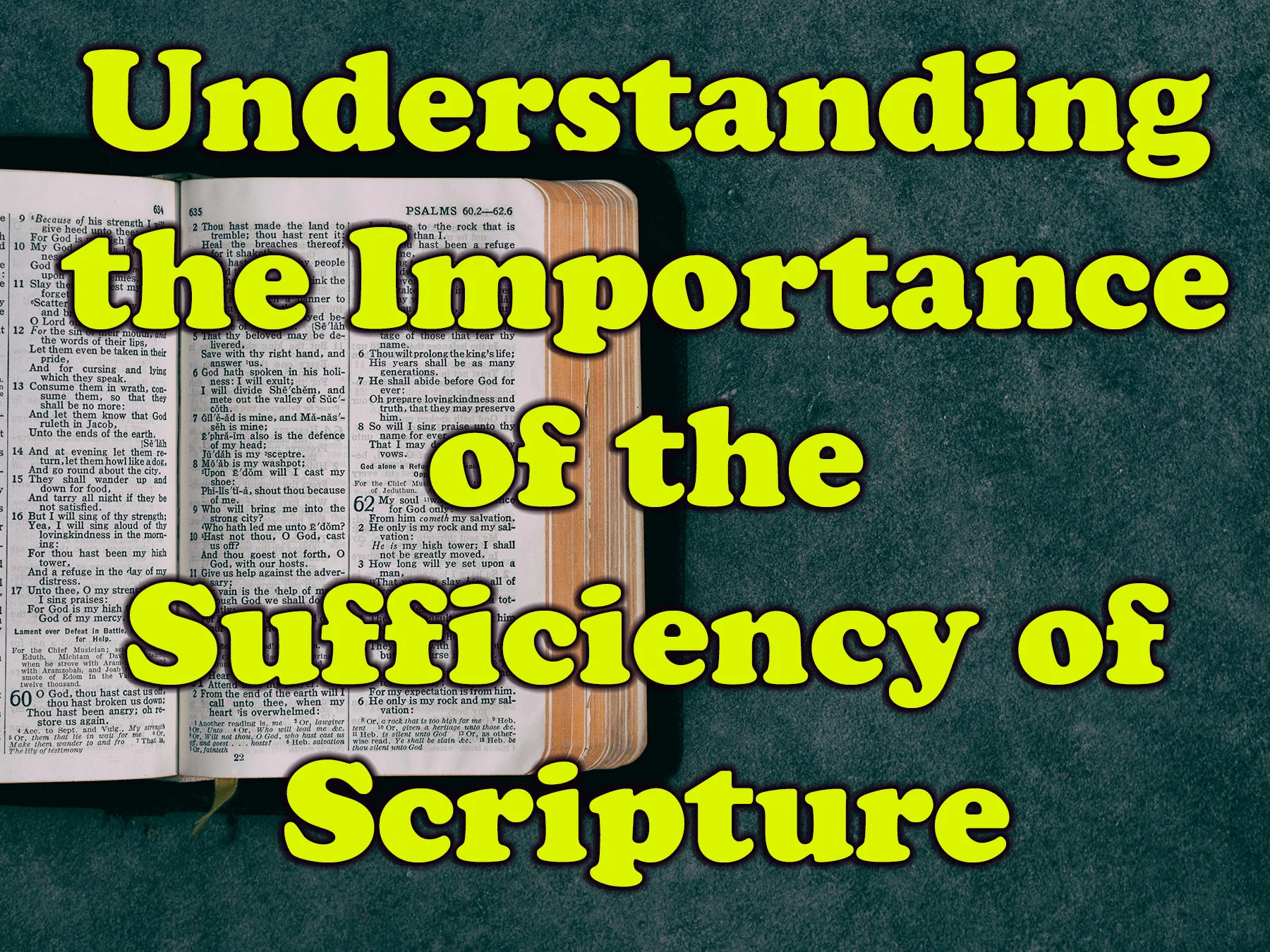 Understanding the Importance of the Sufficiency of Scripture