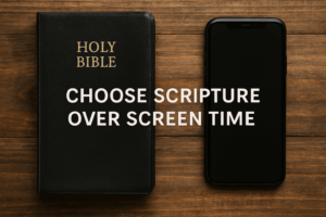Holy Bible and smartphone side by side on a wooden table with the words “Choose Scripture Over Screen Time” between them – symbolizing the call to pursue purity through God’s Word.