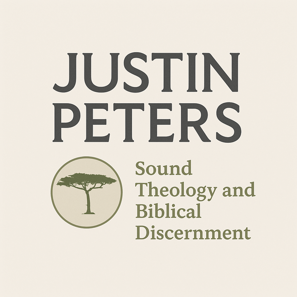 Justin Peters – Sound Theology and Biblical Discernment 1 Justin Peters. Graphic design featuring the name “Justin Peters – Sound Theology and Biblical Discernment” in bold, elegant serif text with a soft parchment background and a muted brown border, reflecting the earthy tones of Justin Peters Ministries branding.