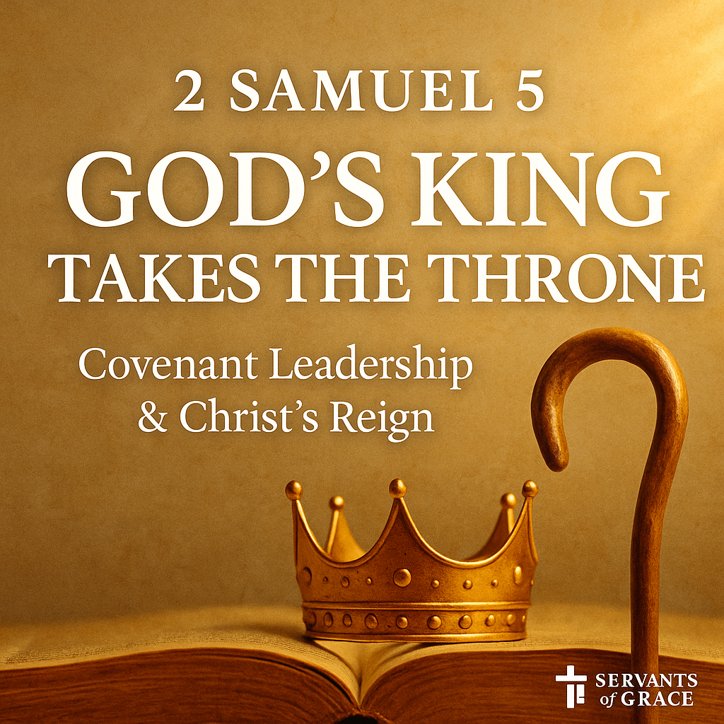 Golden crown resting on a wooden shepherd’s staff over warm parchment background with the text “2 Samuel 5 – God’s King Takes the Throne.