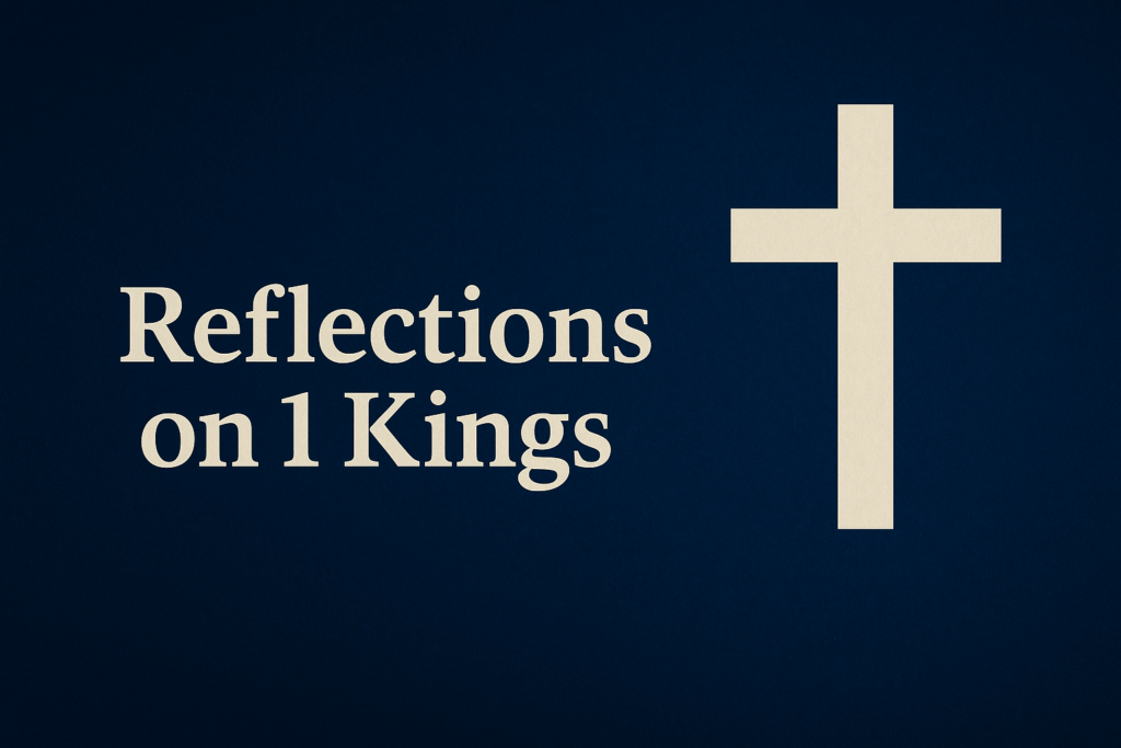 YouTube thumbnail with the title 'Reflections on 1 Kings' in bold beige serif font on the left, set against a dark blue textured background. A large beige cross stands on the right, creating a minimalist and balanced design.
