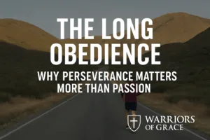 Podcast thumbnail for Warriors of Grace: A lone runner on a long road through mountains at sunset with bold text reading, ‘The Long Obedience: Why Perseverance Matters More Than Passion,’ and the Warriors of Grace logo in the corner.