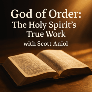 Open Bible on a wooden pulpit illuminated by golden sunlight, with the title text overlay: ‘God of Order: The Holy Spirit’s True Work with Scott Aniol.