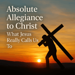 Silhouette of a person carrying a cross at sunrise, symbolizing wholehearted discipleship and absolute allegiance to Christ.