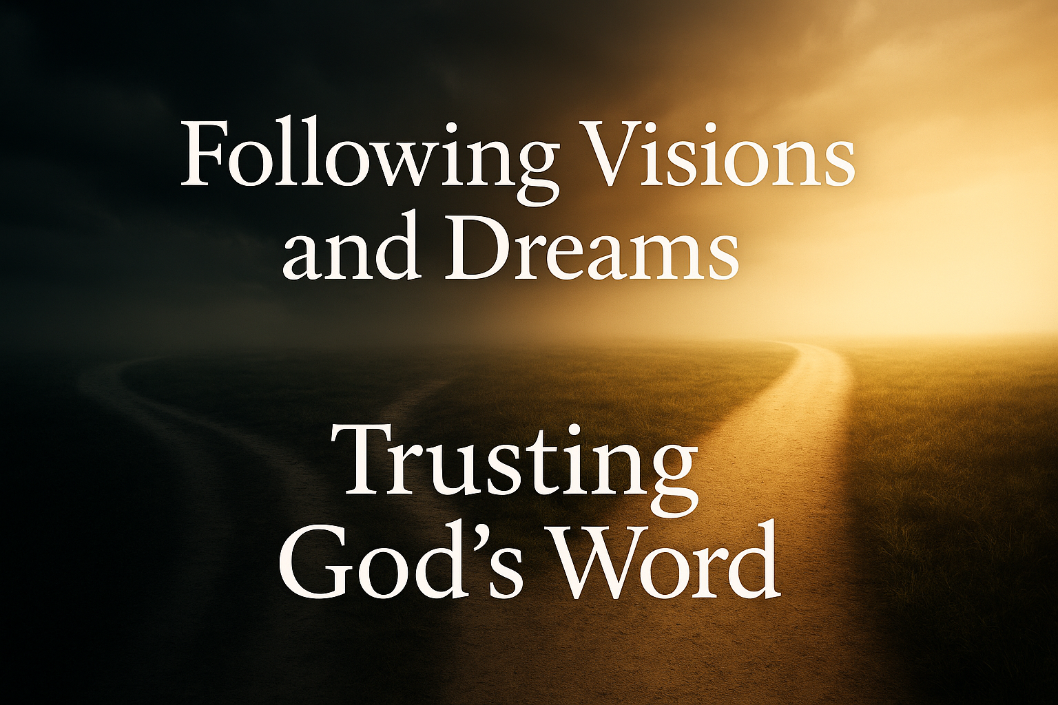 Straight illuminated path contrasted with dark shadows, symbolizing trusting God’s Word over extra-biblical visions and dreams.