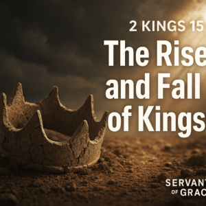 Crumbling stone crown lying on the ground under dramatic clouds with light breaking through, symbolizing fallen earthly kings and God’s enduring reign — 2 Kings 15 Bible devotional.