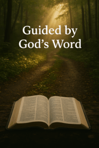 A forest path lit with sunlight and an open Bible, showing that Scripture guides the believer.