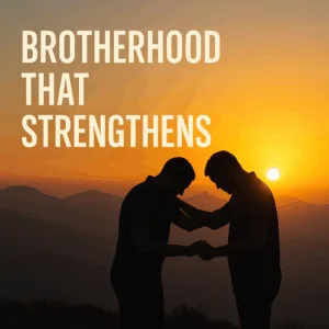 Two silhouetted men praying together at sunrise on a mountain ridge, one hand resting on the other’s shoulder, symbolizing godly brotherhood, accountability, and encouragement.