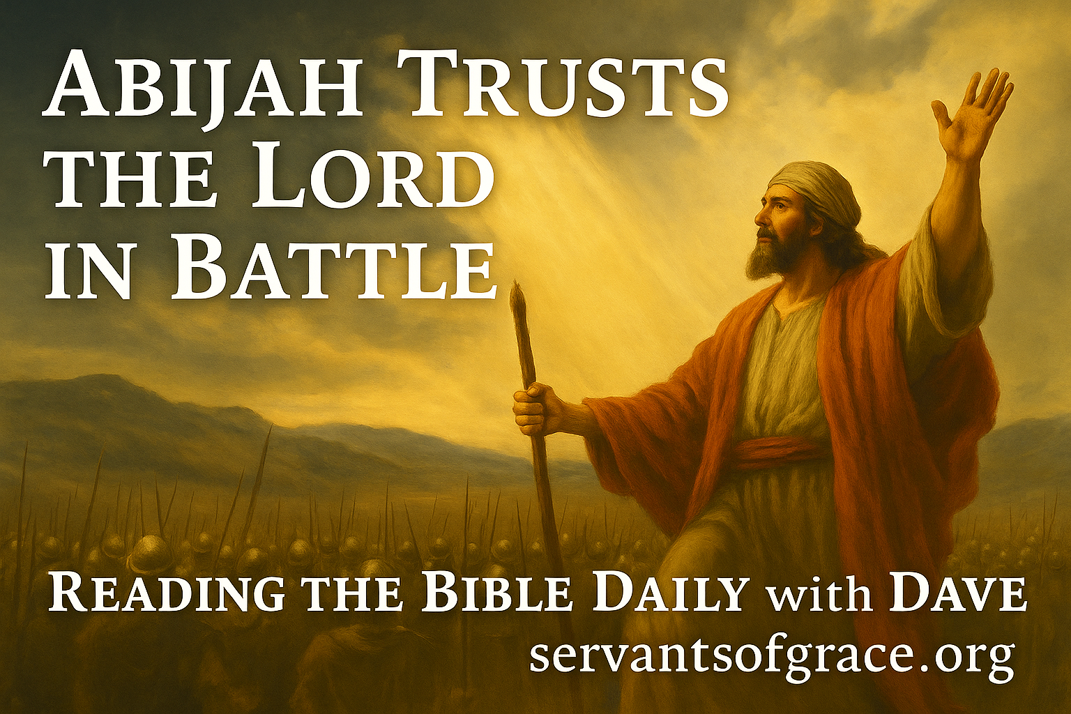 Abijah stands before his army under radiant light, symbolizing victory through trust in God.