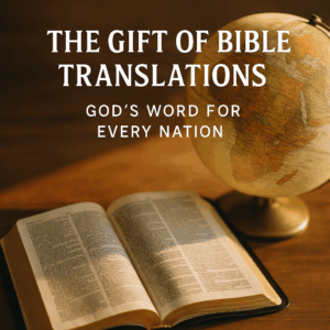 An open Bible beside a globe with sunlight shining across the pages, symbolizing the spread of God’s Word to every nation through translation.
