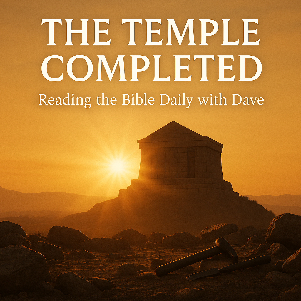 The Temple Completed, God’s Word Fulfilled, Ezra 6, Nov 30, 2025 1 A golden sunrise behind a completed stone temple silhouette, with warm light symbolizing God’s faithfulness in Ezra 6, and tools resting in the foreground to show the finished work.