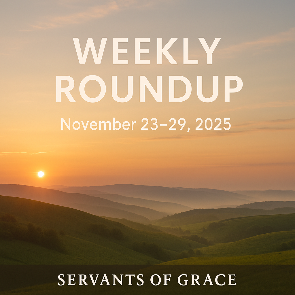 A peaceful sunrise landscape with soft golden light over rolling hills. Wide open sky for text placement. Add overlay text: “Weekly Roundup” and “November 23–29, 2025.” Add subtle brand bar at the bottom reading “Servants of Grace.” Clean, pastoral, devotional style.