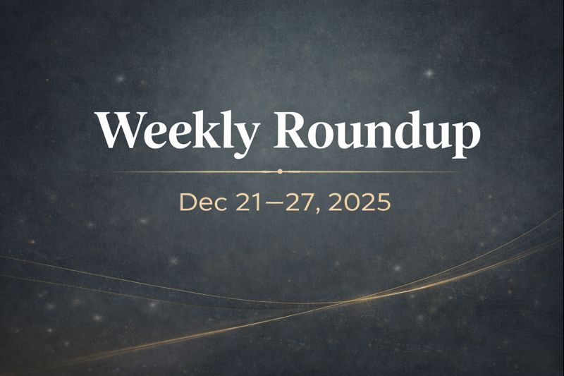 Weekly Roundup banner for Servants of Grace, December 21–27, 2025, featuring a modern minimalist design with a deep charcoal to muted blue gradient background, bold white text for the title, subtle gold line under the title, and the dates in gold below.