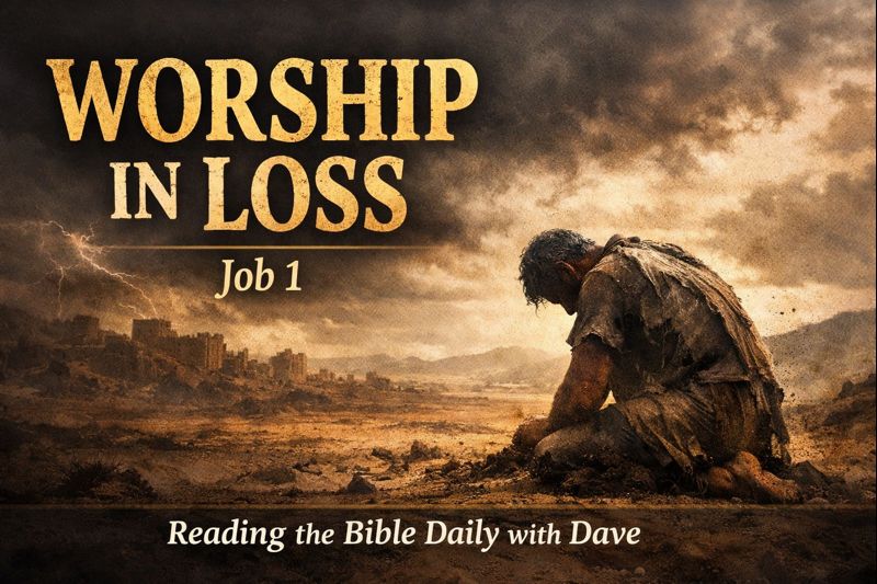 Job worshiping God in the midst of suffering after great loss, Job 1 Bible study
