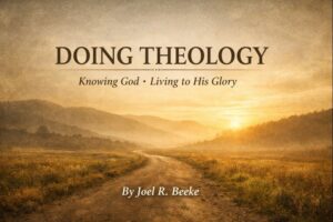 Promotional graphic for the article “Doing Theology: Knowing God and Living to His Glory,” featuring a quiet road leading toward a horizon, symbolizing the Christian journey of knowing God and living to His glory.