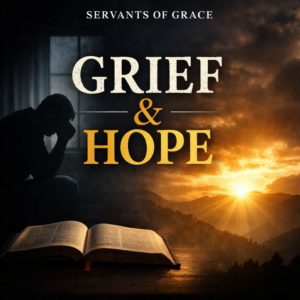 Thumbnail showing a person sitting in darkness with an open Bible and a sunrise breaking through clouds, with the text “Grief & Hope.”