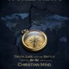 Book cover of “The War of Worldviews: Truth, Lies, and the Battle for the Christian Mind” by Dave Jenkins featuring a compass over a cracked world map symbolizing the battle of competing worldviews.