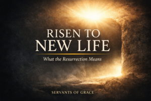 Risen to New Life thumbnail with light shining from an empty tomb symbolizing the resurrection of Jesus Christ