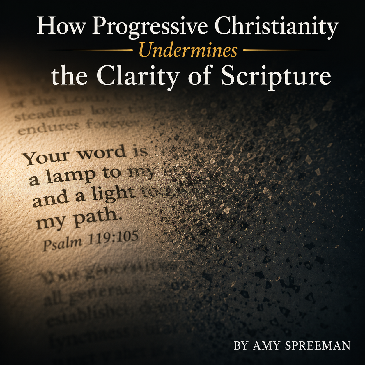 How Progressive Christianity Undermines the Clarity of Scripture