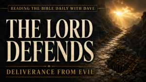 Thumbnail for Psalm 140 showing “The Lord Defends” and “Deliverance from Evil” over a dark rocky path with a hidden snare and golden light breaking through the mountains.