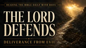 Thumbnail for Psalm 140 showing “The Lord Defends” and “Deliverance from Evil” over a dark rocky path with a hidden snare and golden light breaking through the mountains.