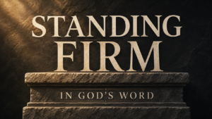 Standing firm in the truth of God’s Word against a dark stone background with warm gold light.