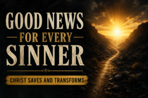 A dramatic Christian podcast thumbnail featuring a dark rocky canyon landscape with a winding path leading toward a brilliant golden sunrise breaking through storm clouds. Large cream-colored serif text reads “GOOD NEWS FOR EVERY SINNER,” with a gold banner below stating “CHRIST SAVES AND TRANSFORMS.” The image conveys redemption, hope, forgiveness, and the transforming power of the gospel through strong contrast, warm light, and a reverent atmosphere.